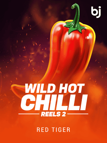 Wild Hot Chilli Reels
